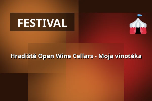 Hradiště Open Wine Cellars - Moja vinotéka — Městské informační centrum Uherské Hradiště, Uherské Hradiště