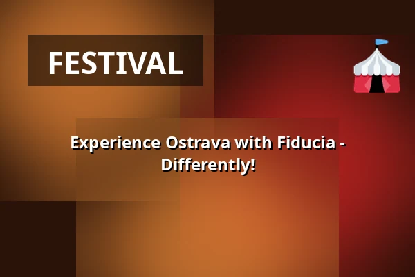 Experience Ostrava with Fiducia - Differently! — Antiquarian and Club Fiducia, Ostrava