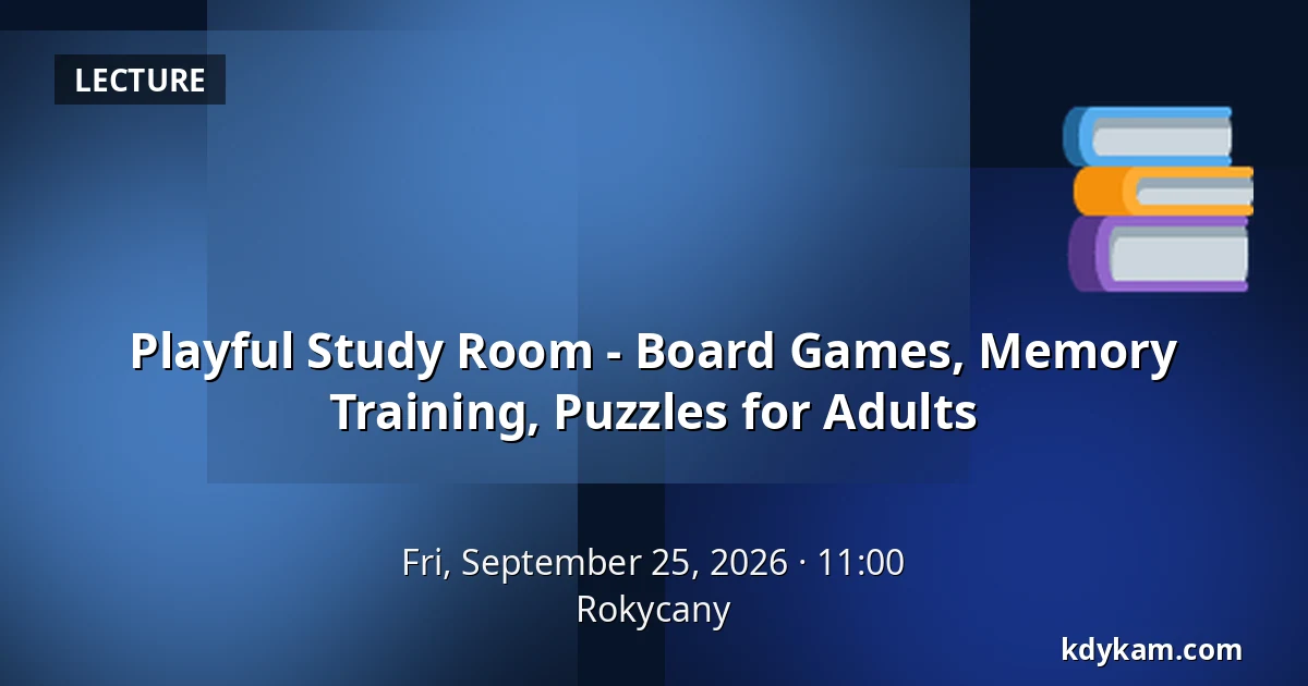 Playful Study Room - Board Games, Memory Training, Puzzles for Adults — Rokycany