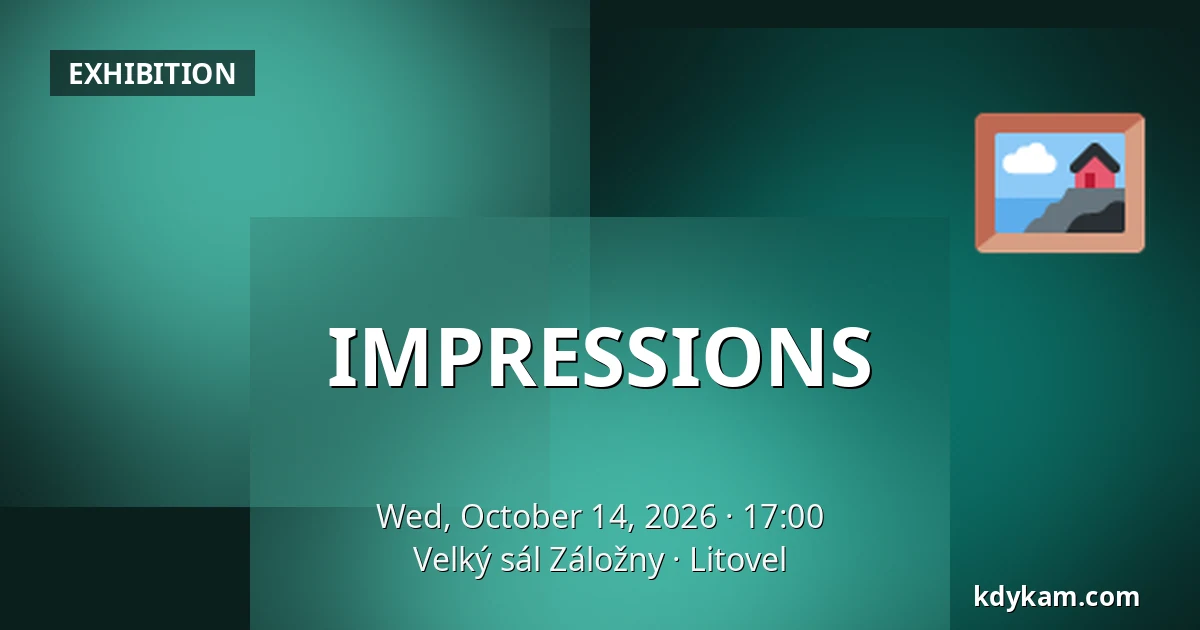 IMPRESSIONS — Velký sál Záložny, Litovel