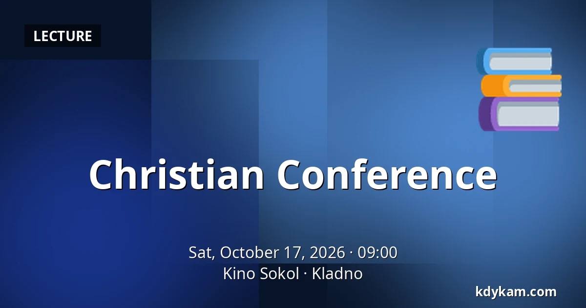 Christian Conference — Kino Sokol, Kladno