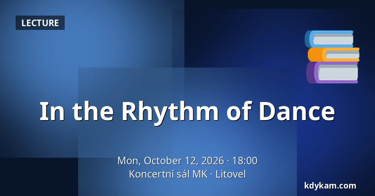 In the Rhythm of Dance — Koncertní sál MK, Litovel