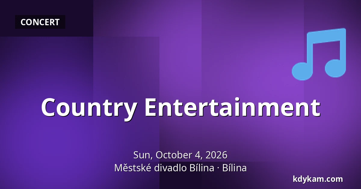 Country Entertainment — Městské divadlo Bílina, Bílina