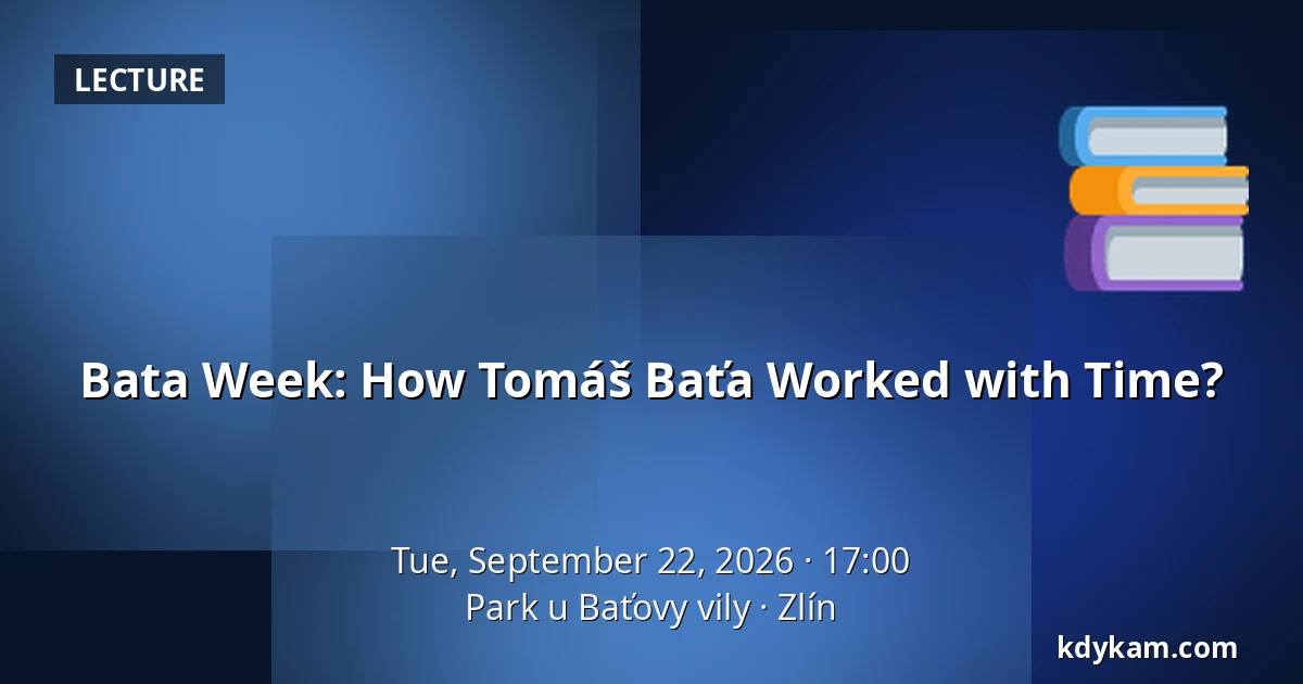 Bata Week: How Tomáš Baťa Worked with Time? — Park at Baťa Villa, Zlín