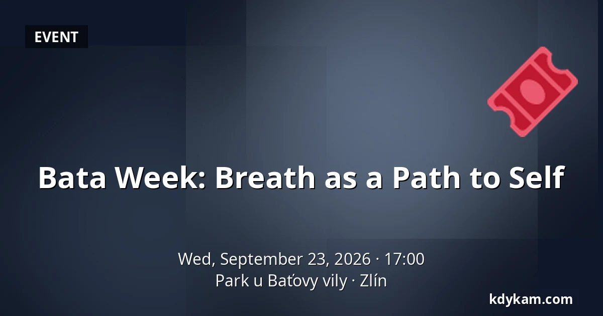 Bata Week: Breath as a Path to Self — Park at Baťa Villa, Zlín