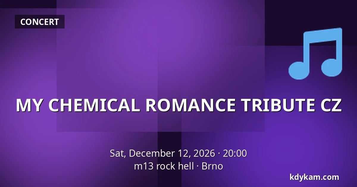MY CHEMICAL ROMANCE TRIBUTE CZ — m13 rock hell, Brno