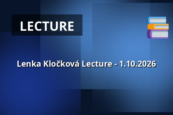 Lenka Kločková Lecture - 1.10.2026 — Oblastní muzeum v Chomutově, radnice, Chomutov