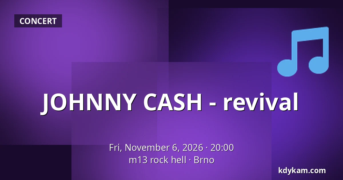 JOHNNY CASH - revival — m13 rock hell, Brno