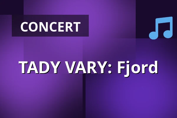 TADY VARY: Fjord — Zámecké nádvoří, Kuřim