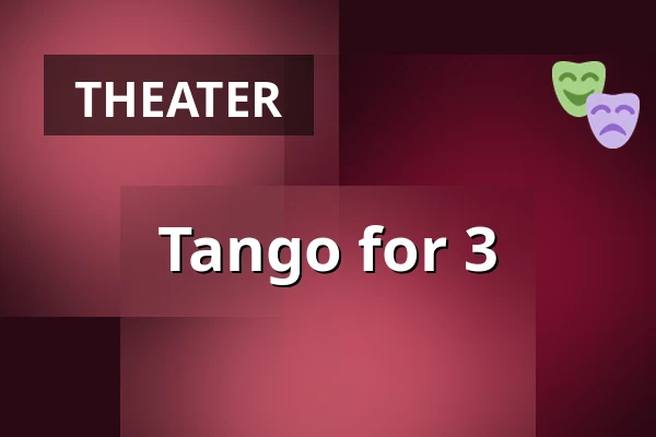 Tango for 3 — KD Beseda, Dačice