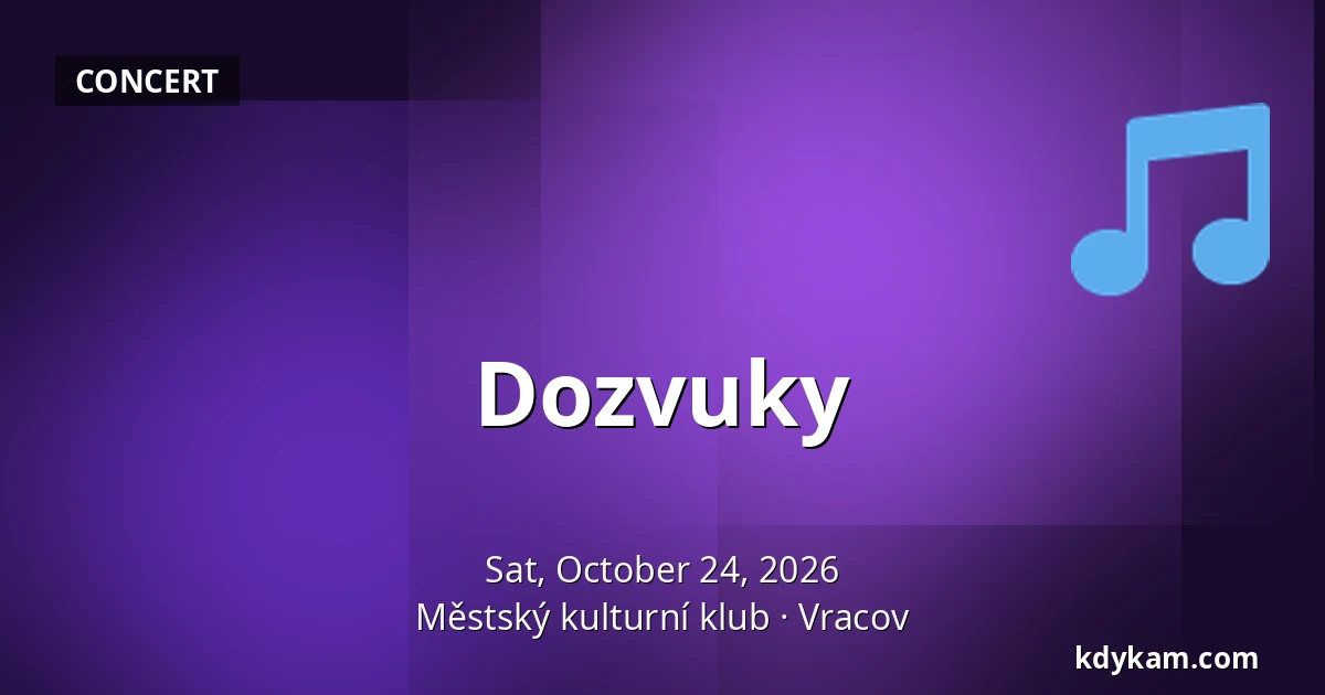 Dozvuky — Municipal Cultural Club, Vracov