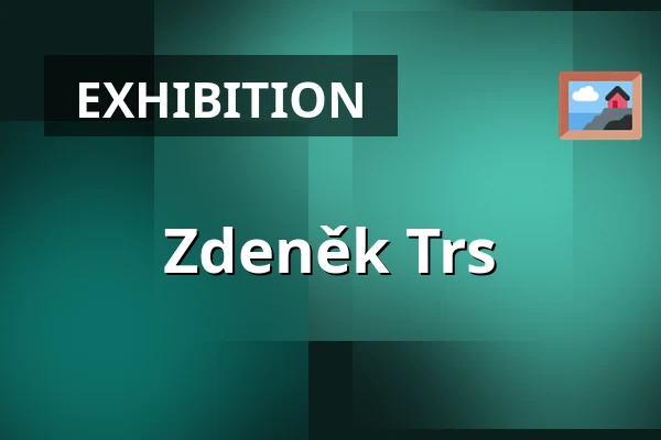 Zdeněk Trs — Pekelné sáně Gallery, Kroměříž
