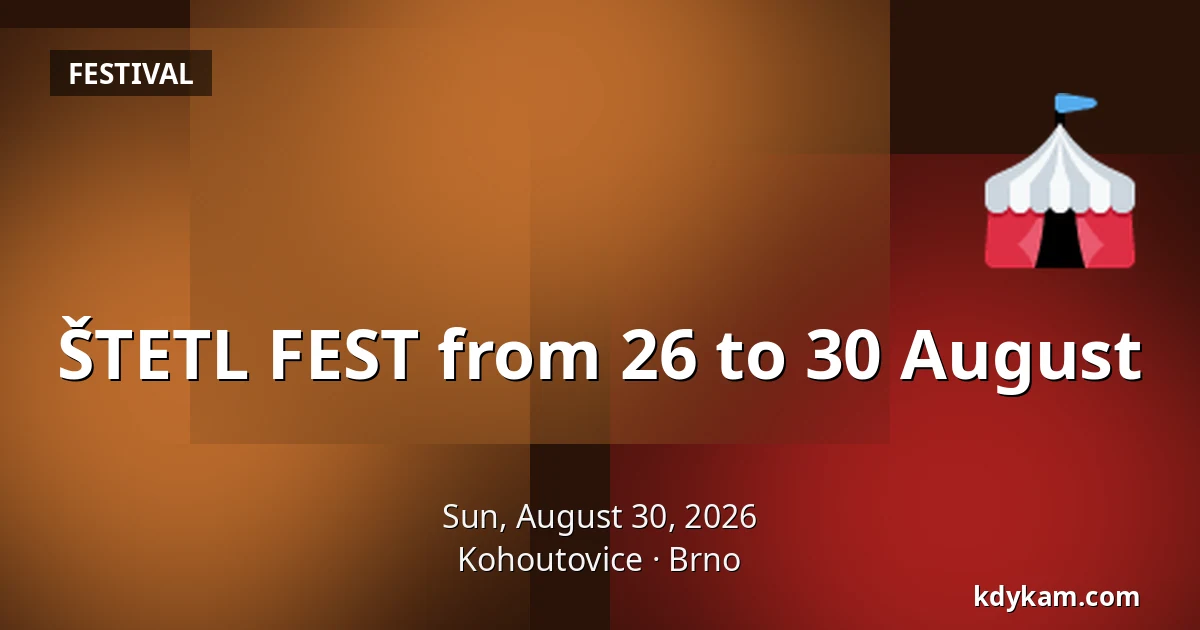 ŠTETL FEST from 26 to 30 August — Kohoutovice, Brno