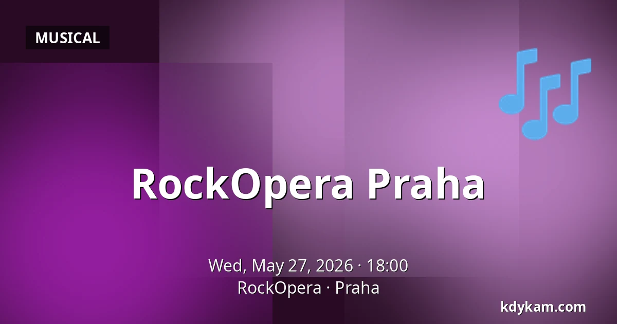 RockOpera Praha — RockOpera, Prague