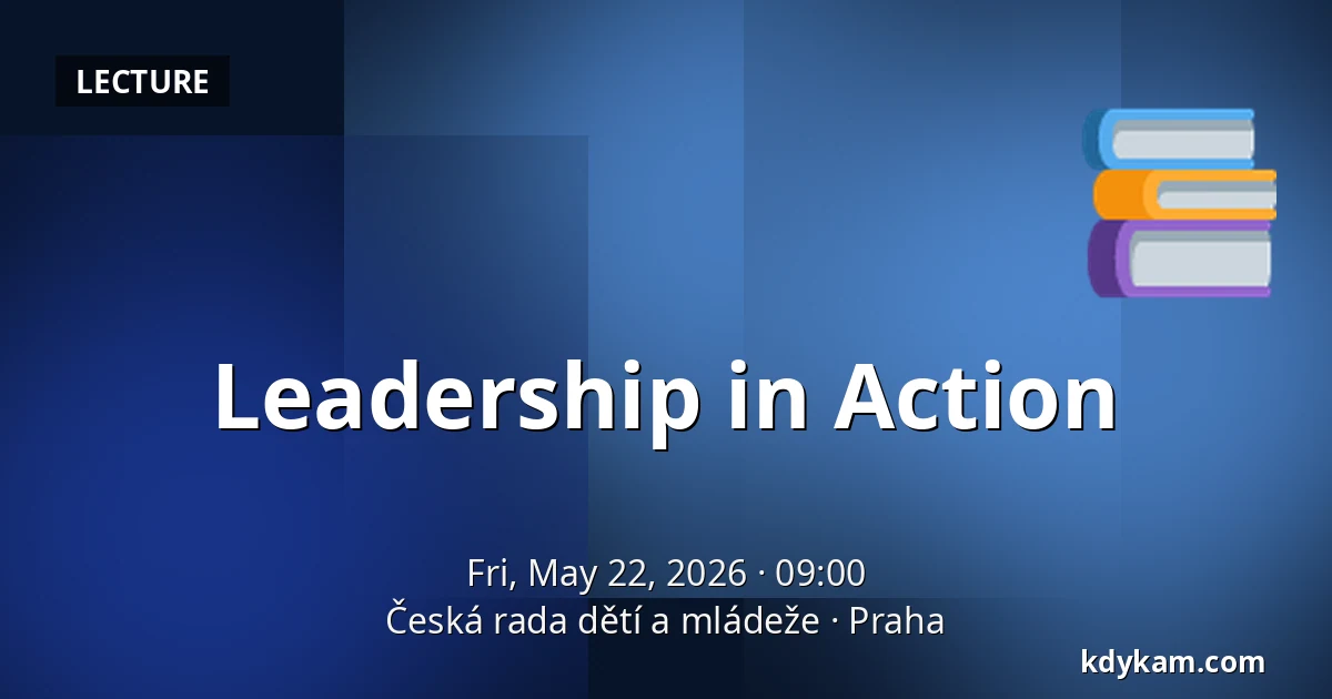 Leadership in Action — Czech Council of Children and Youth, Prague