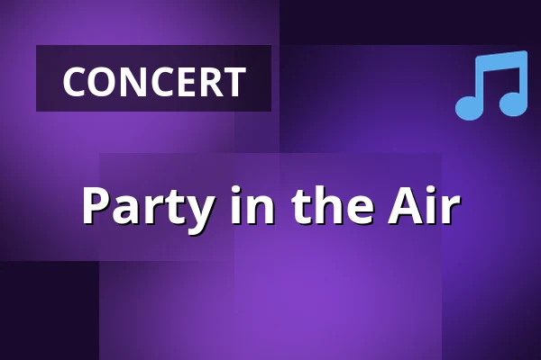 Party in the Air — Kulturní centrum, Česká Třebová