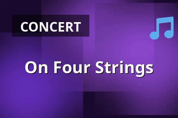 On Four Strings — Kulturní centrum, Česká Třebová