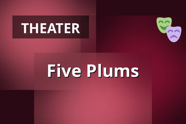 Five Plums — Měšťanská beseda, Pilsen