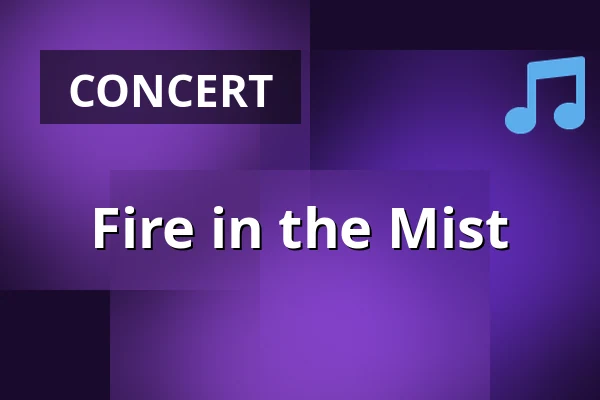 Fire in the Mist — Novoměstská radnice, p.o., Prague