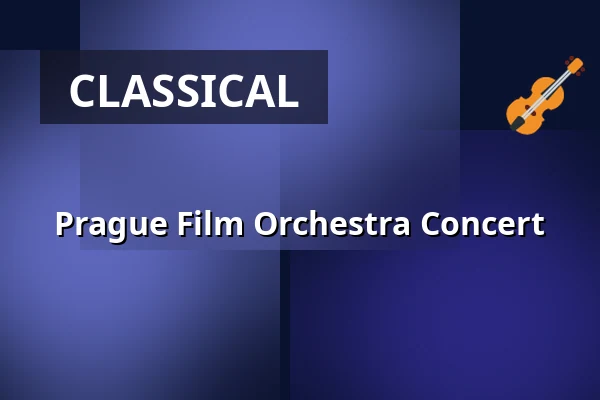 Prague Film Orchestra Concert — Novoměstská radnice, p.o., Prague