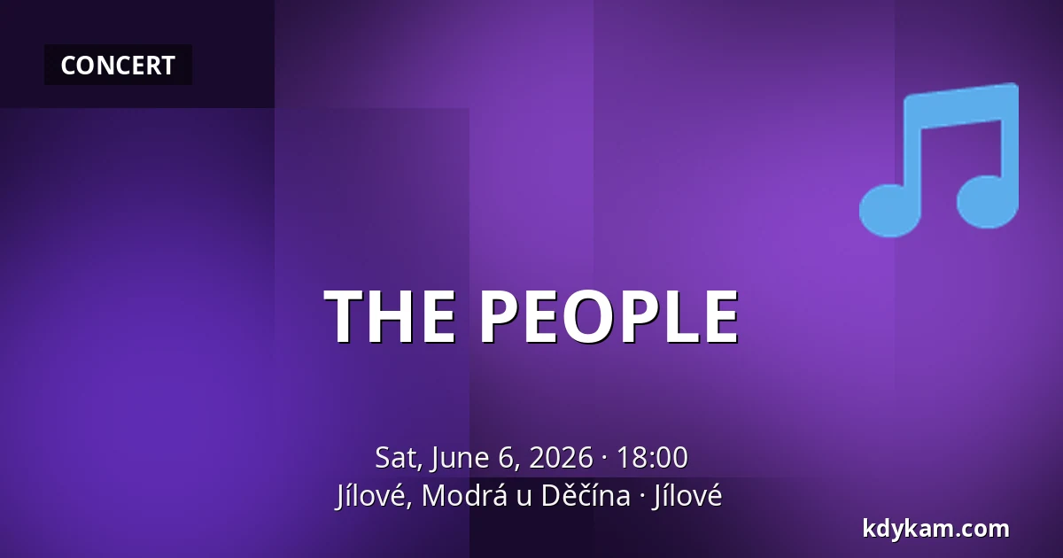 THE PEOPLE — Jílové, Modrá u Děčína, Jílové