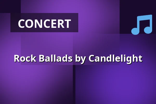 Rock Ballads by Candlelight — Sono Centrum, Brno