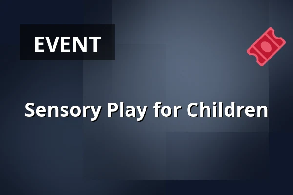 Sensory Play for Children — Úřad městské části Brno-střed, Brno