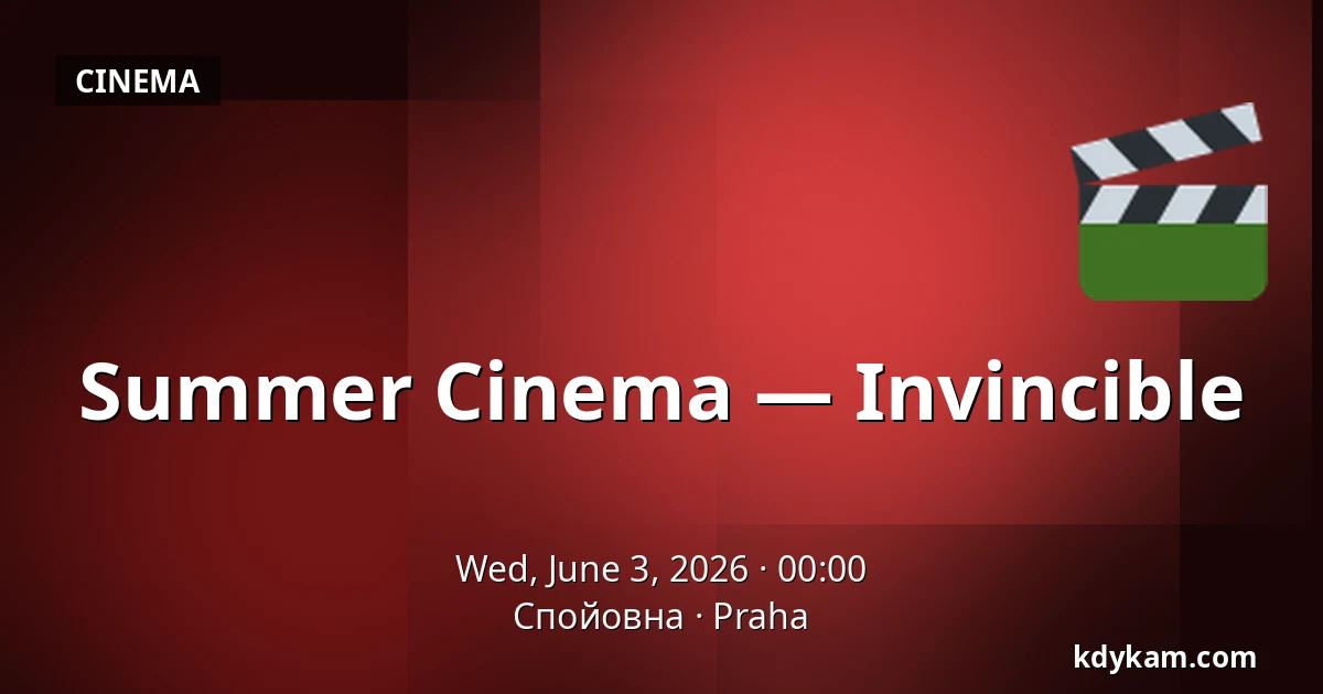 Summer Cinema — Invincible — Спойовна, Prague