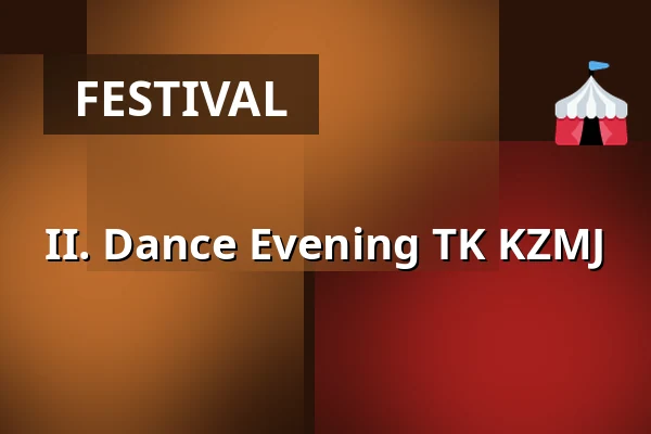 II. Dance Evening TK KZMJ — Masaryk Theatre, Jičín
