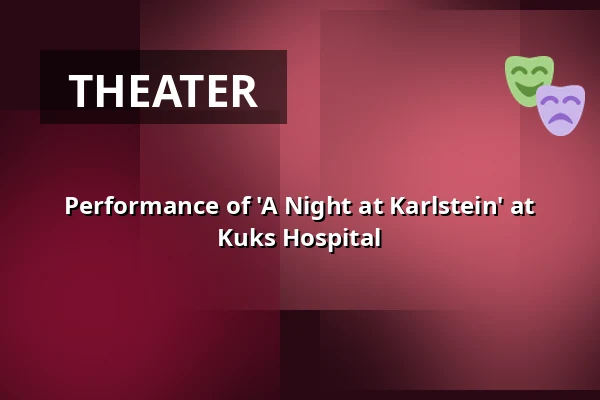 Performance of 'A Night at Karlstein' at Kuks Hospital — Baroque Complex Kuks, Kuks