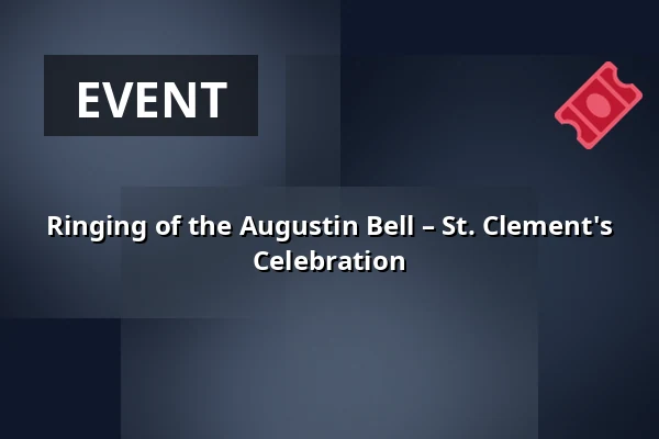Ringing of the Augustin Bell – St. Clement's Celebration — Bílá věž, Hradec Králové