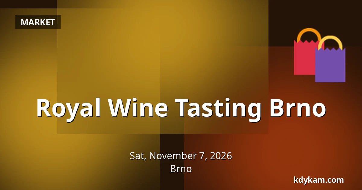 Royal Wine Tasting Brno — Brno