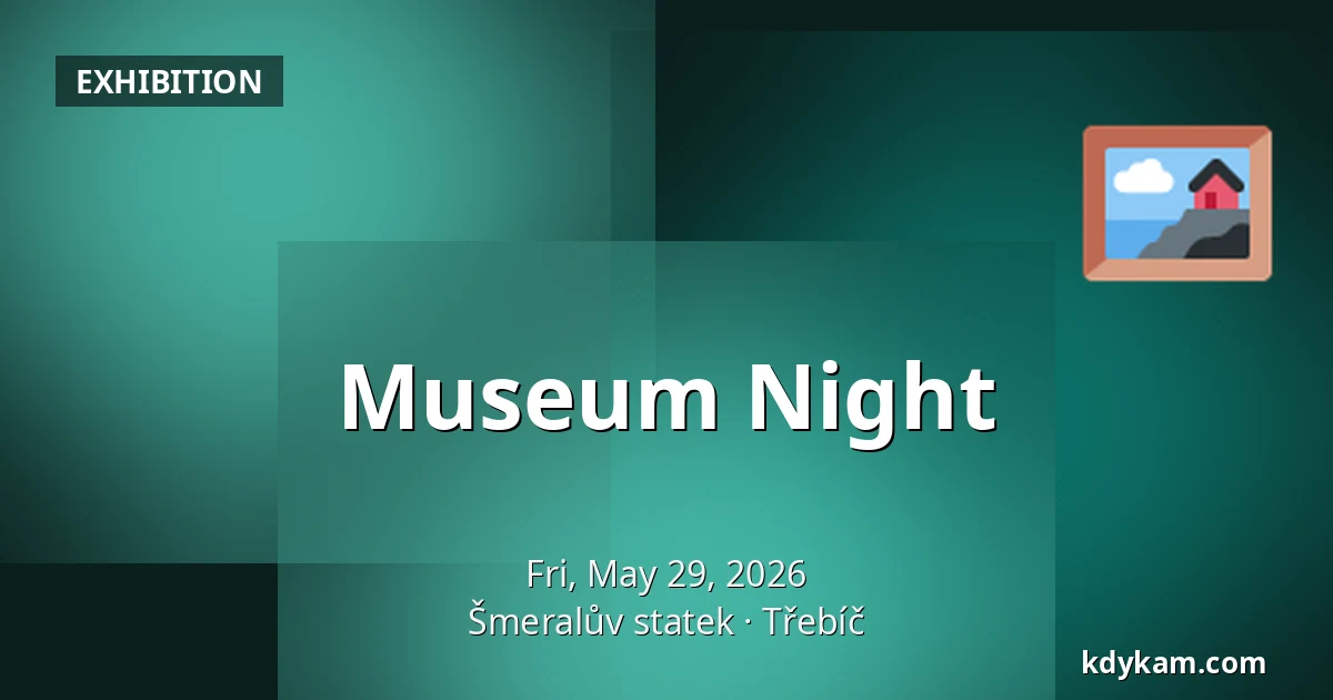 Museum Night — Šmeralův statek, Třebíč