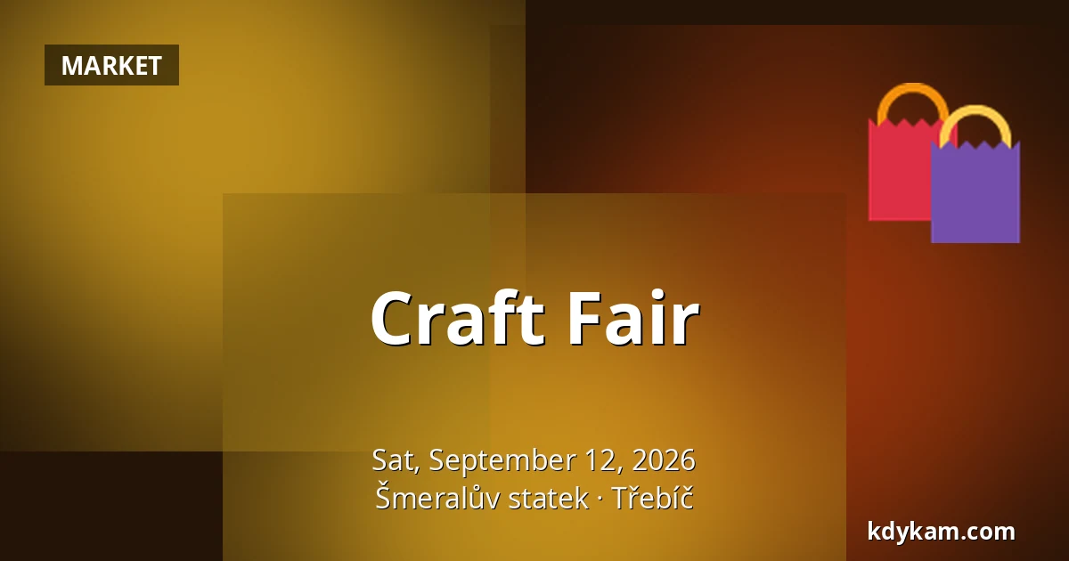 Craft Fair — Šmeralův statek, Třebíč