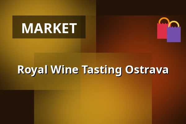 Royal Wine Tasting Ostrava — Akord, Ostrava-Zábřeh, Ostrava