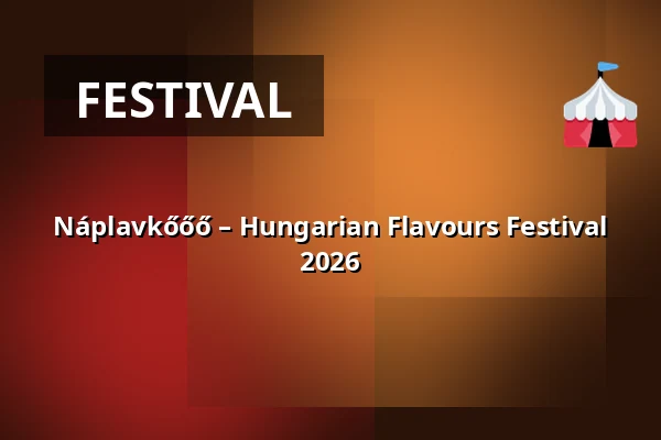 Náplavkőőő – Hungarian Flavours Festival 2026 — Rašínovo nábřeží, Prague