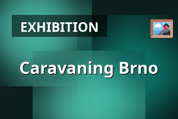 Caravaning Brno — BVV Brno, Brno