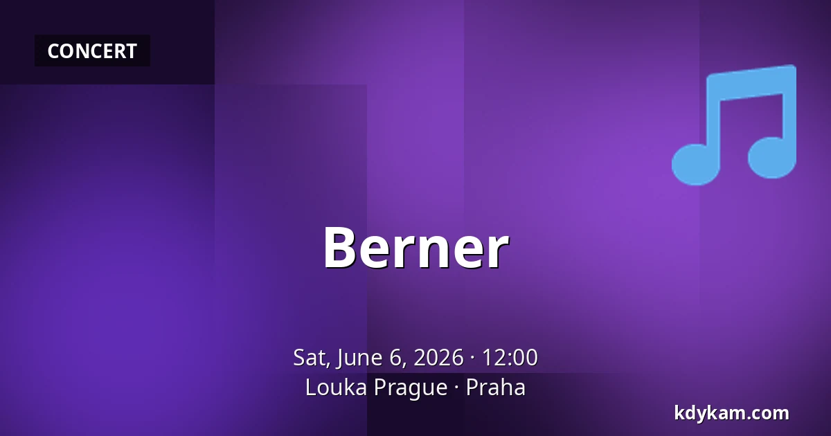 Berner — Louka Prague, Prague