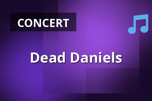 Dead Daniels — Poutní areál Skalka, Mníšek pod Brdy