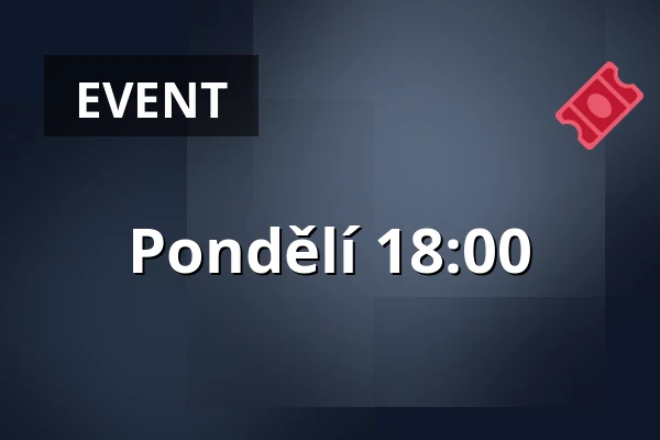 Pondělí 18:00 — Lipý Castle, Česká Lípa 1