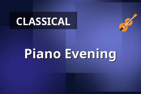 Piano Evening — Komorní filharmonie Pardubice, Pardubice