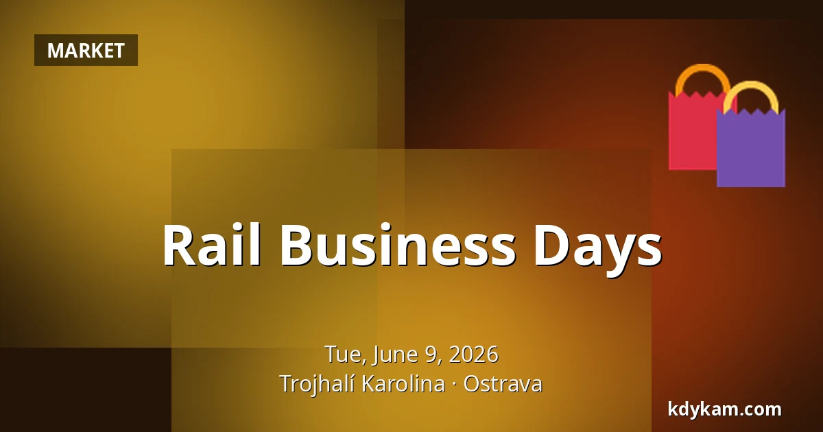 Rail Business Days — Trojhalí Karolina, Ostrava