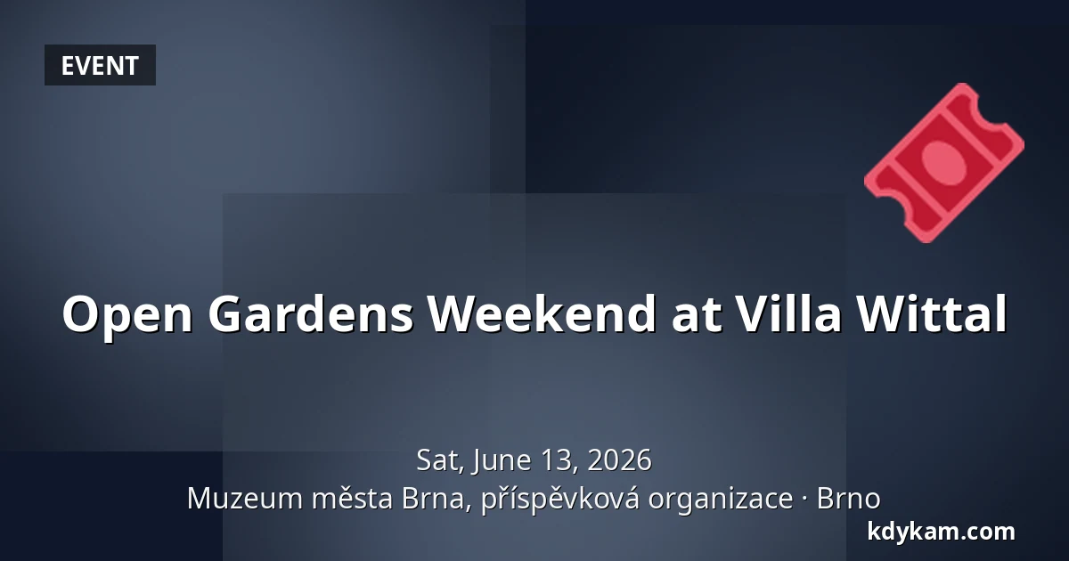 Open Gardens Weekend at Villa Wittal — City Museum Brno, Brno