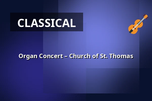 Organ Concert – Church of St. Thomas — Kostel sv. Jakuba, Brno