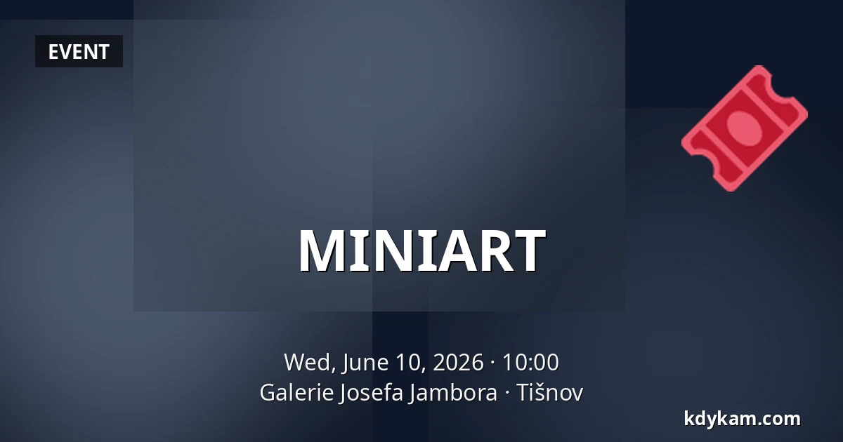 MINIART — Josefa Jambora Gallery, Tišnov