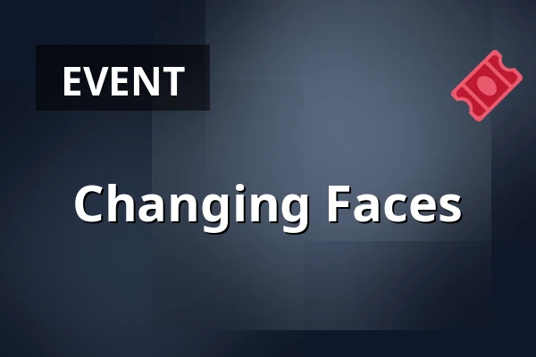 Changing Faces — Rožnov pod Radhoštěm - Městský úřad, Rožnov pod Radhoštěm 1
