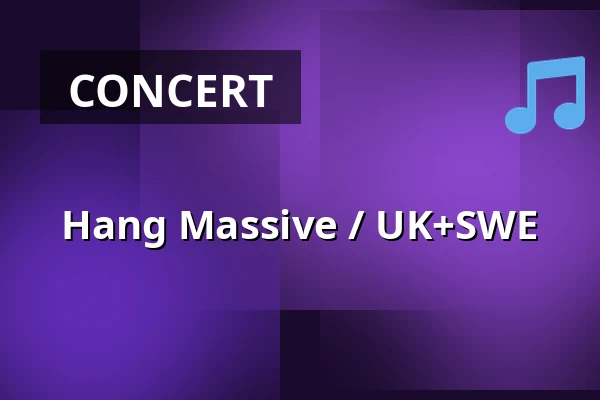 Hang Massive / UK+SWE — Lucerna Music Bar, Prague