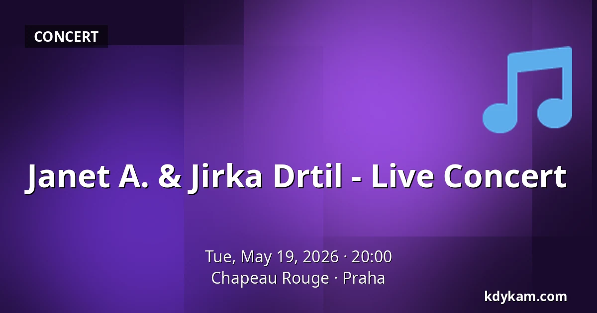 Janet A. & Jirka Drtil - Live Concert — Chapeau Rouge, Prague