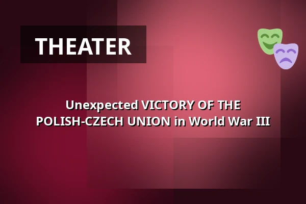 Unexpected VICTORY OF THE POLISH-CZECH UNION in World War III — Národní Divadlo, Prague