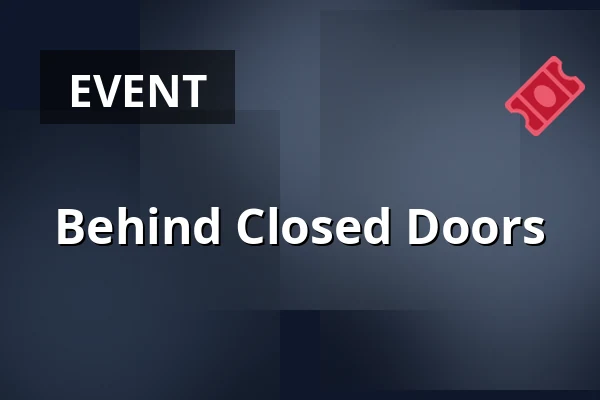 Behind Closed Doors — Divadlo Na Vinohradech, Prague